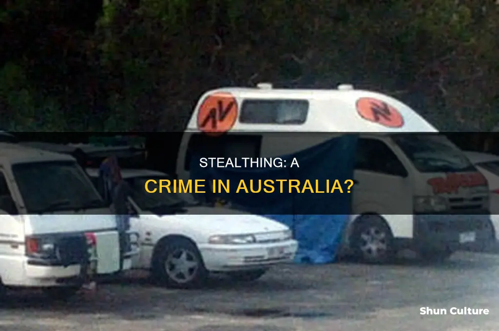 is stealthing illegal in australia
