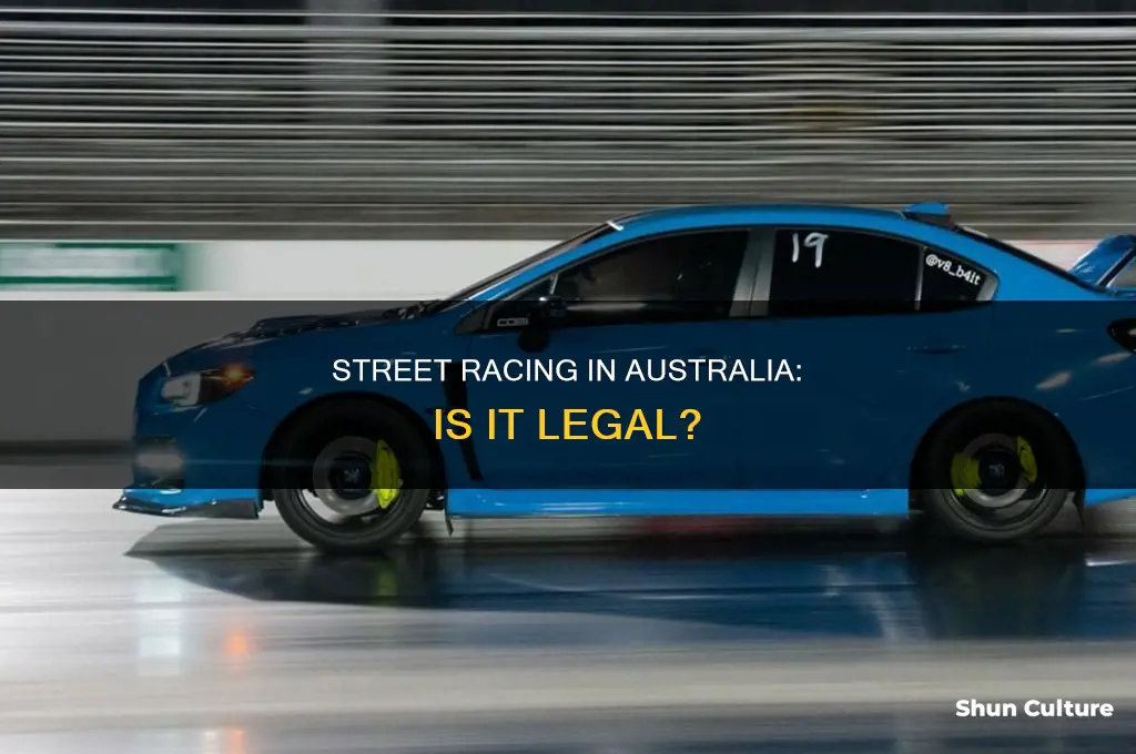 is street racing illegal in australia
