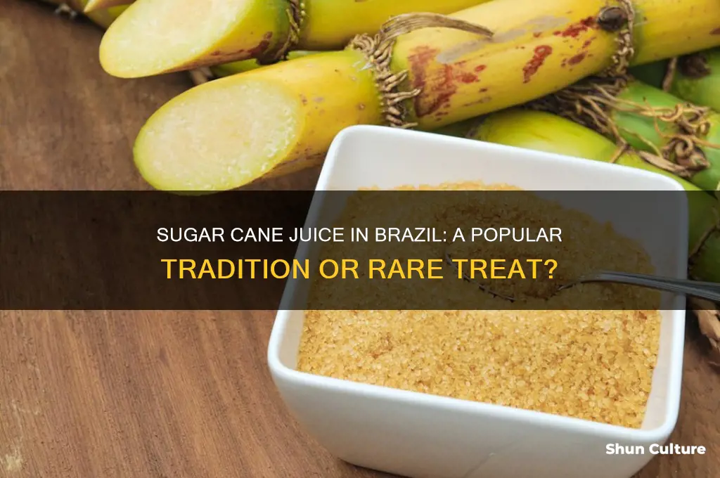 is sugar cane juice common in brazil