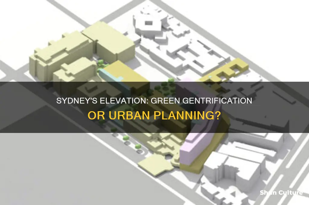 is sydneys elevation in australia like green gentrification