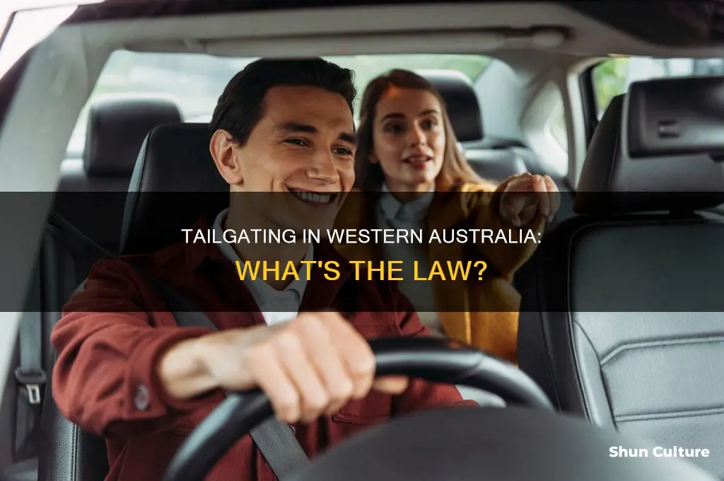 is tailgating illegal in western australia