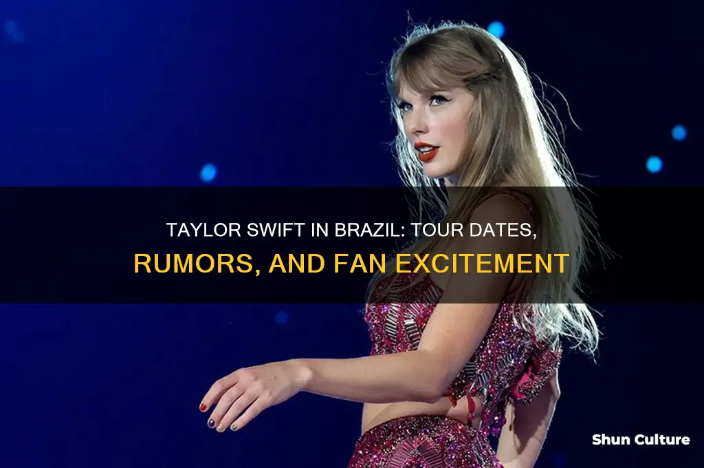 is taylor swift in brazil