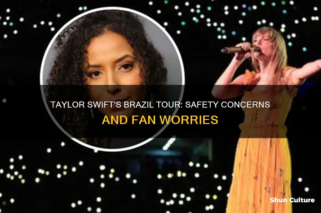 is taylor swift in danger in brazil