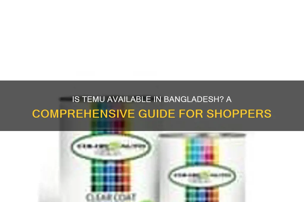 is temu available in bangladesh