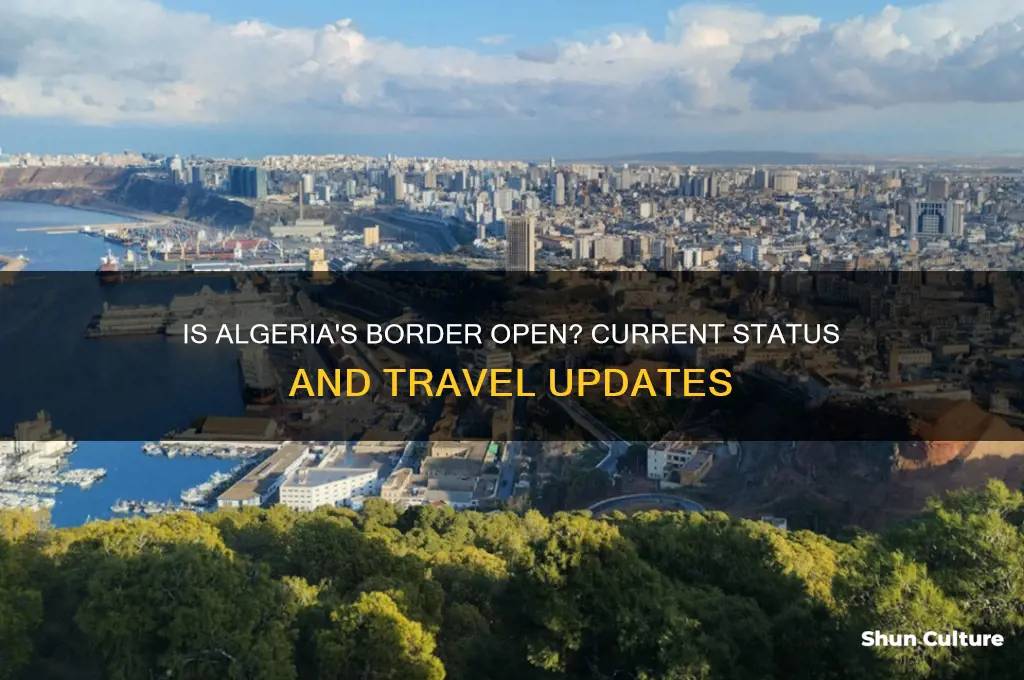 is the algerian border open
