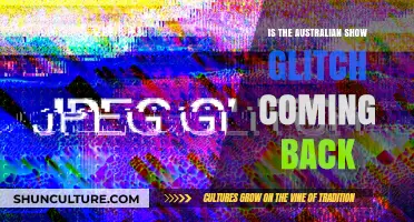 Glitch: Will the Australian Show Return?