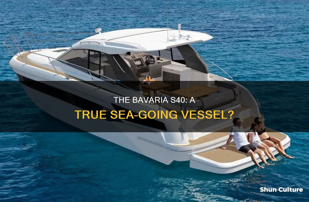 is the bavaria s40 sea going