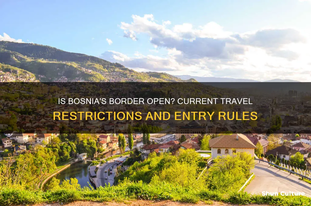 is the bosnian border open