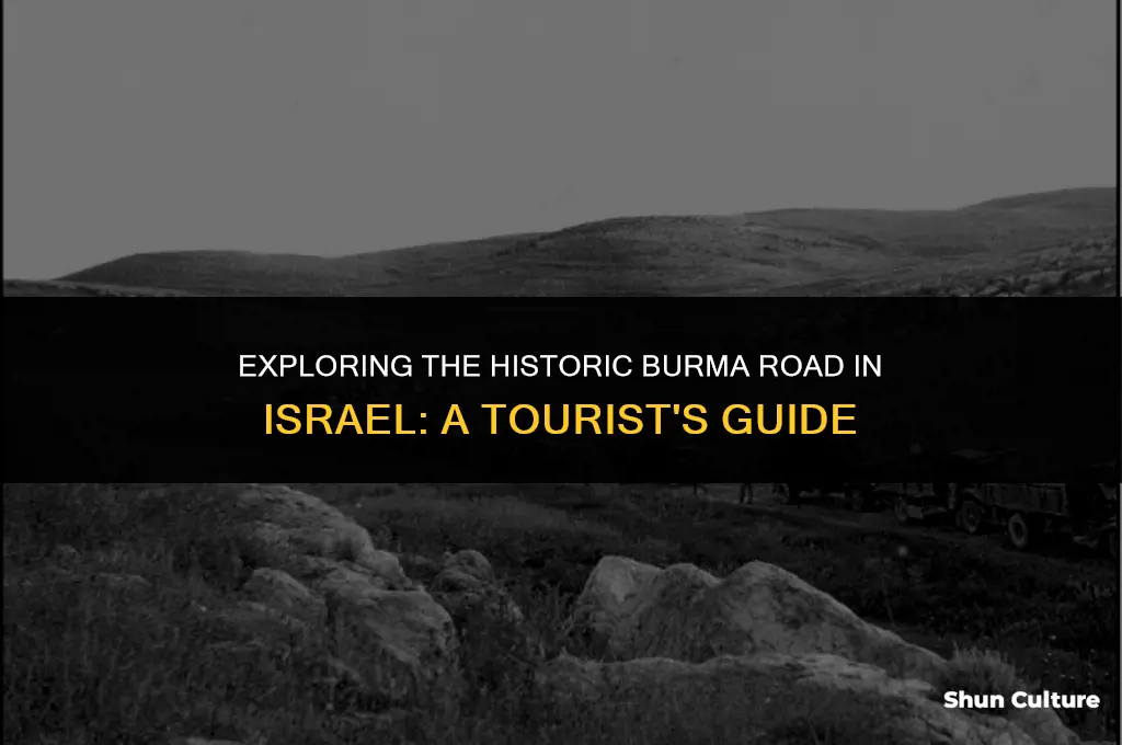 is the burma road in israel a tourist site