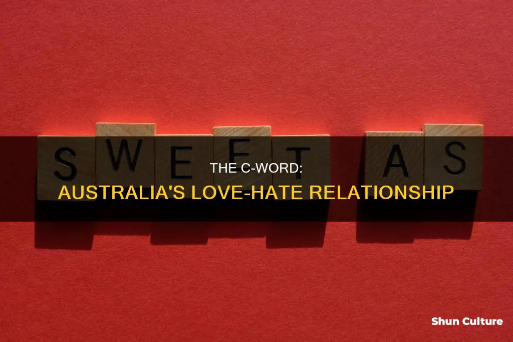 is the c word popular in australia