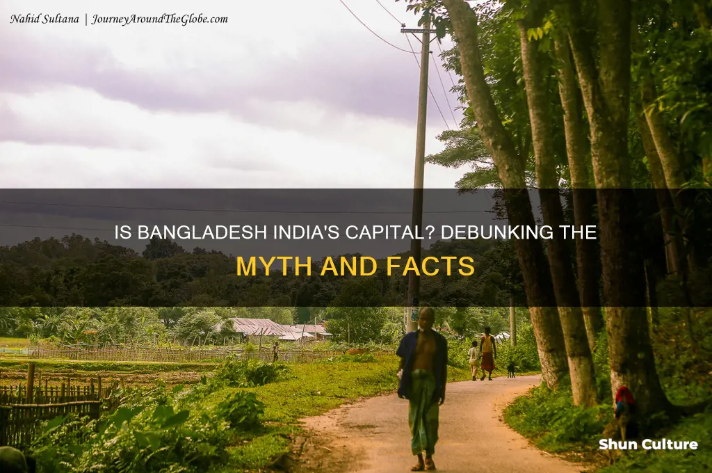 is the capital of india bangladesh