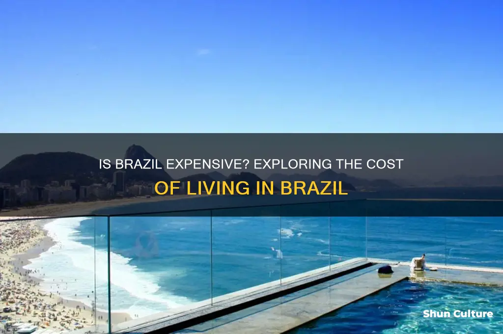 is the cost of living in brazil high