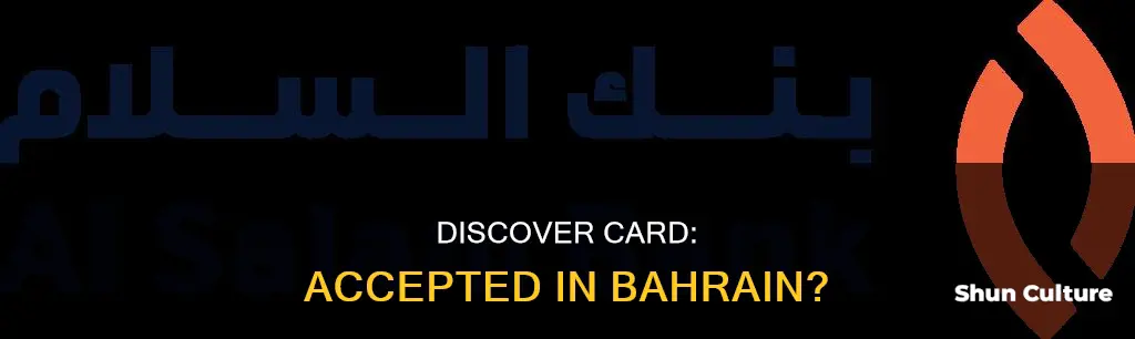 is the discover card accepted in bahrain