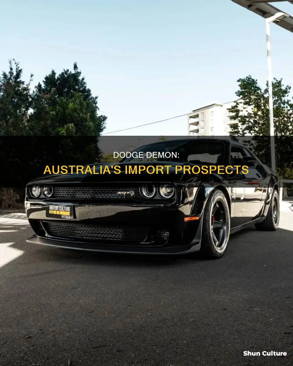 is the dodge demon coming to australia