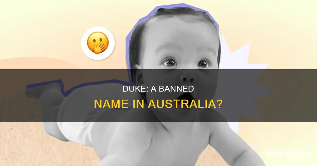 is the name duke banned in australia