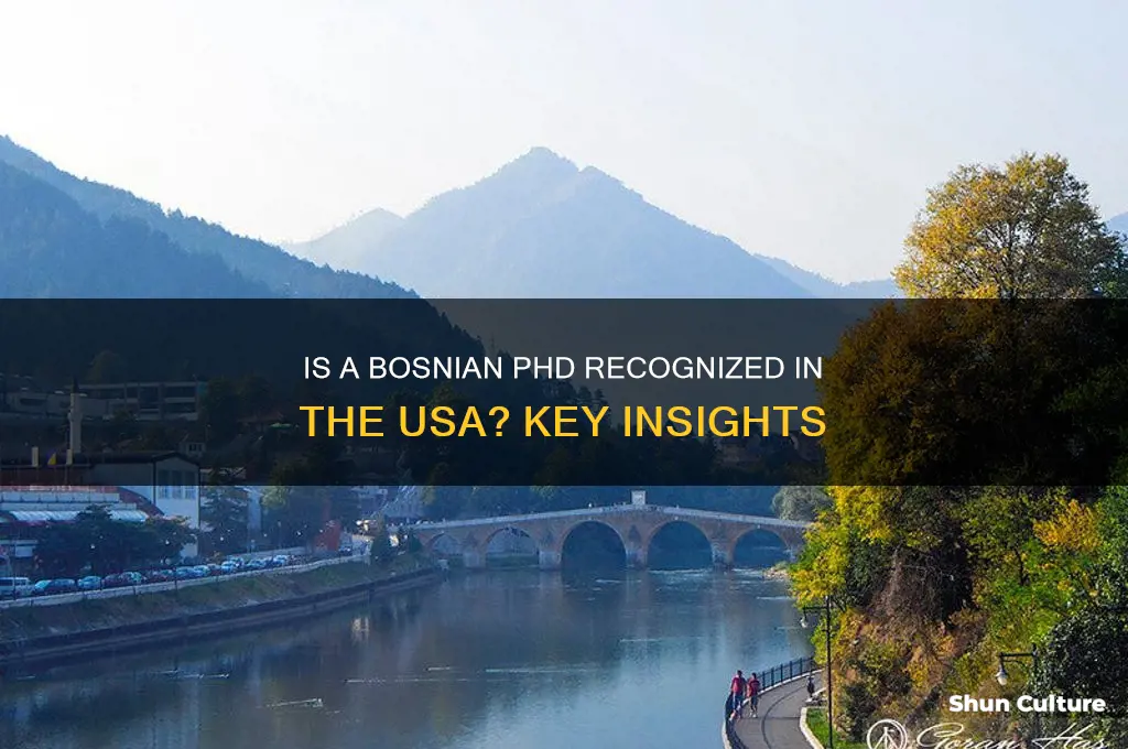 is the phd from bosnia recognised in usa