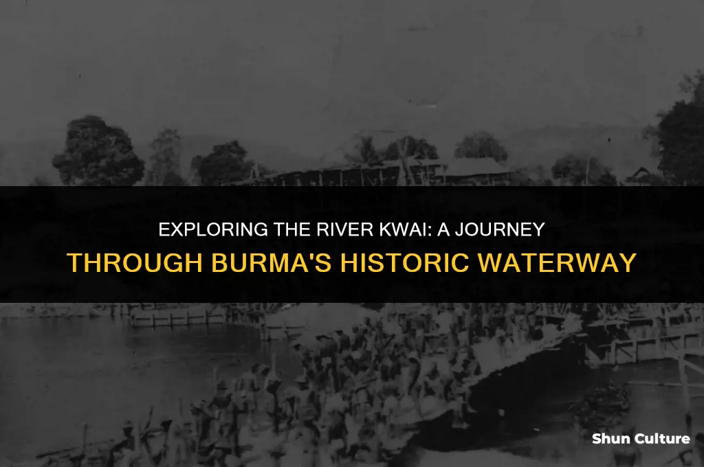 is the river kwai in burma