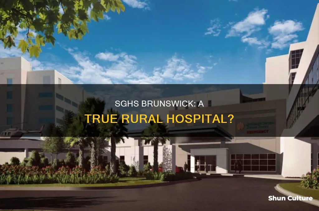 is the sghs brunswick campus considered a rueal hospital