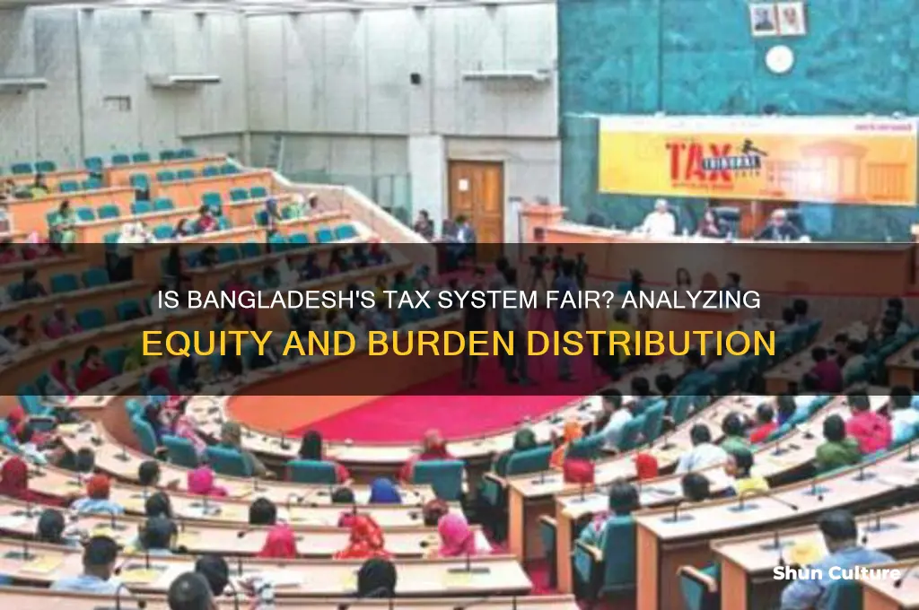 is the tax system fair in bangladesh