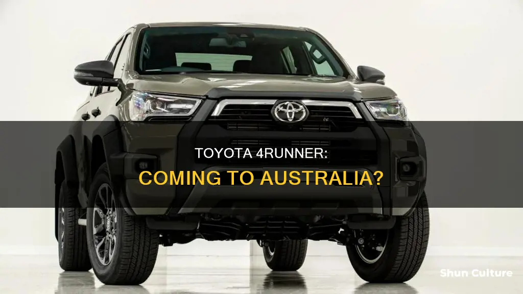 is the toyota 4runner coming to australia