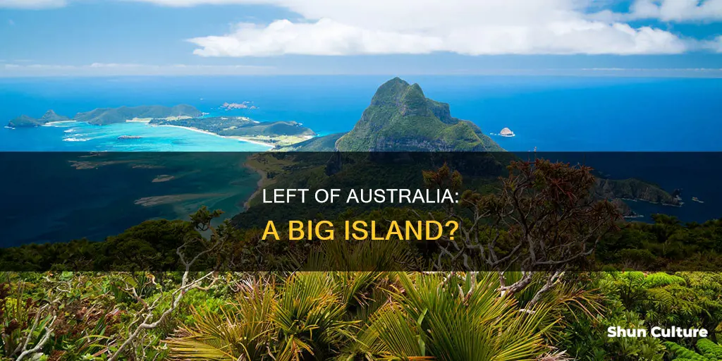 is there a big island in the left of australia