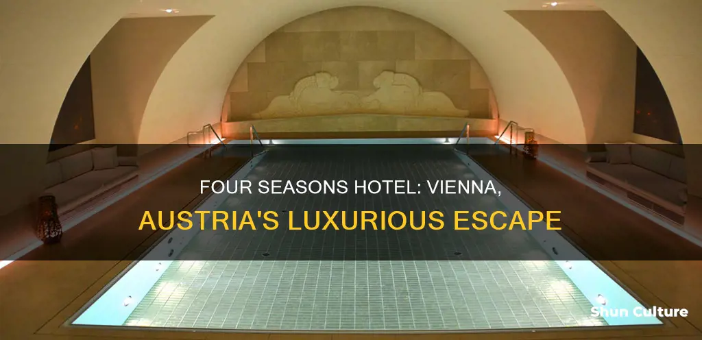 is there a four seasons hotel in vienna austria