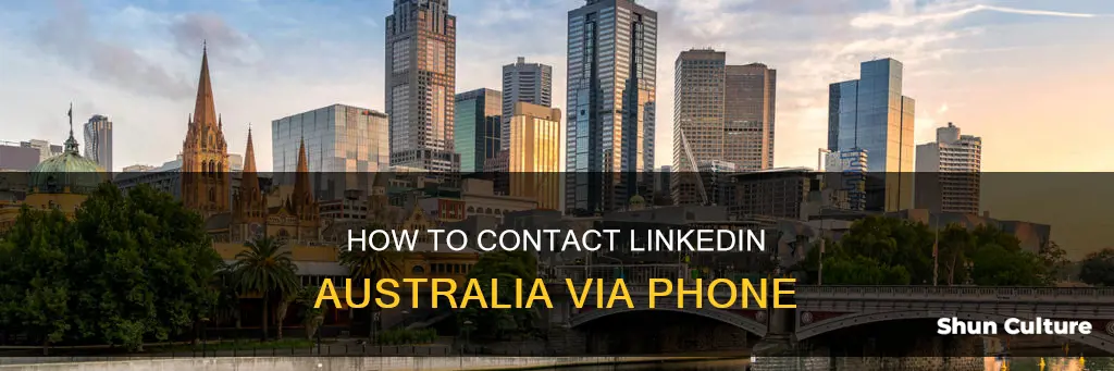 is there a phone number to contact linkedin australia