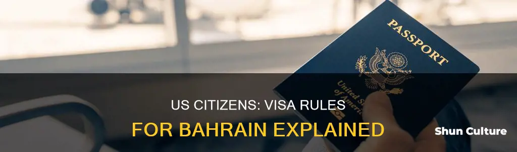 is there a visa requirement for us citizens for bahrain