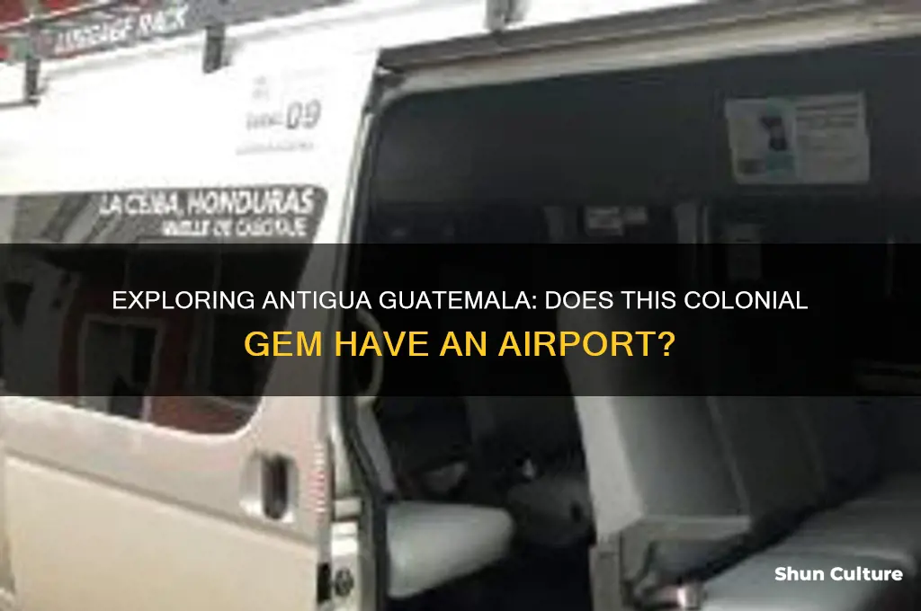 is there an airport in antigua guatemala