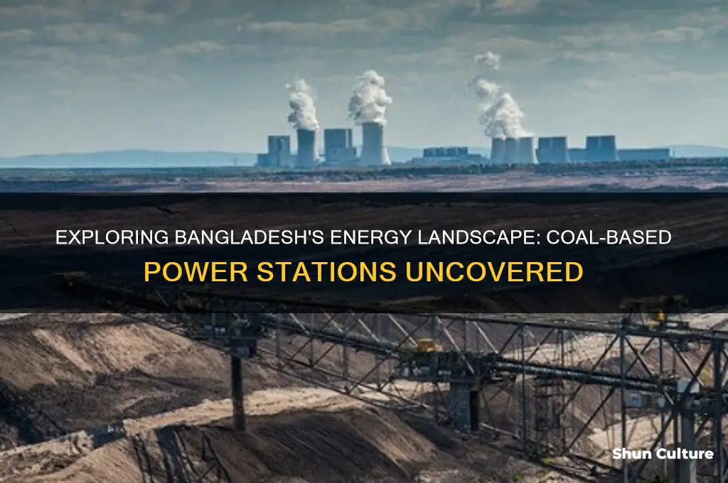 is there any coal based power station in bangladesh