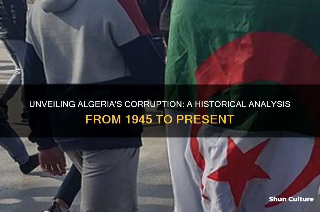 is there any corruption in algeria from 1945