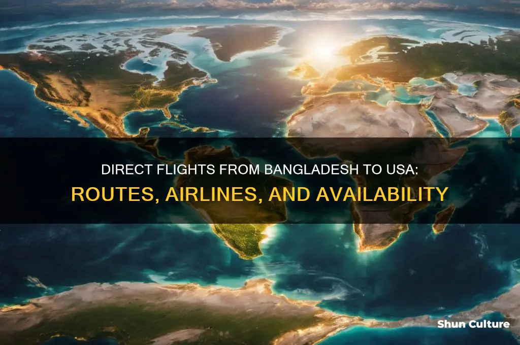 is there any flight from bangladesh to usa