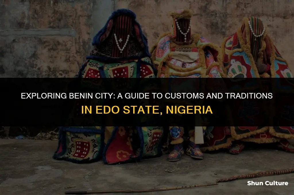 is there customs in benin city edo state nigeria
