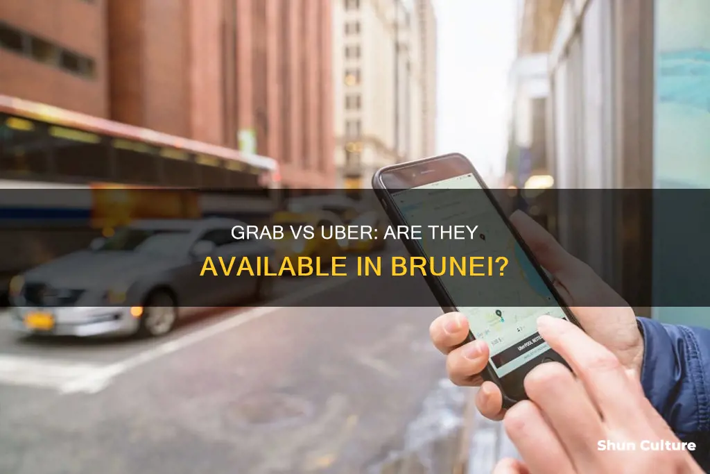 is there grab or uber in brunei