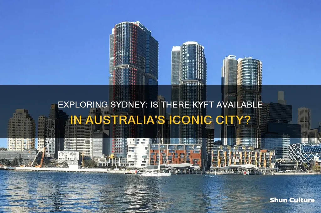 is there kyft in sydney australia