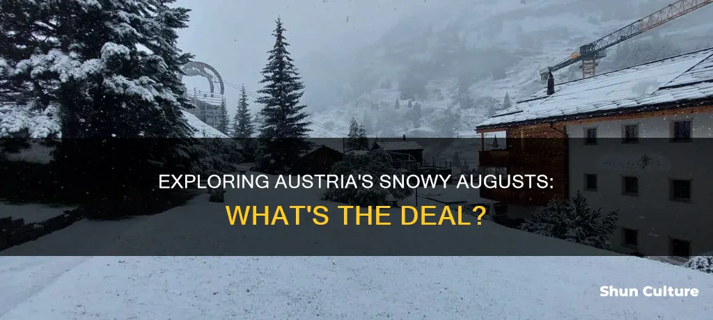 is there snow in austria in august