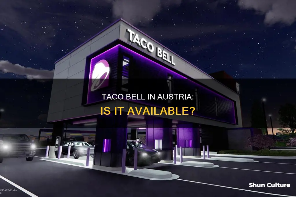 is there taco bell in austria