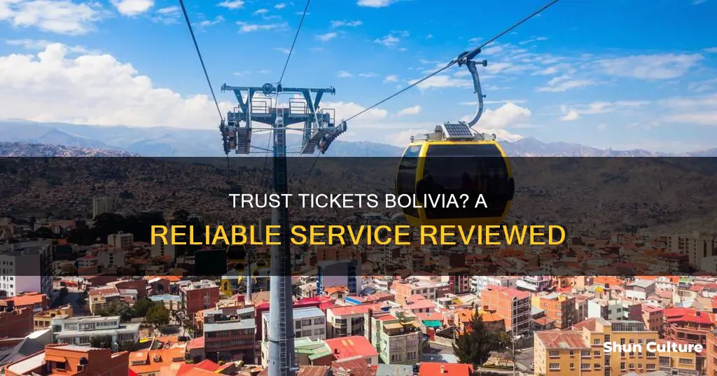 is tickets bolivia reliable