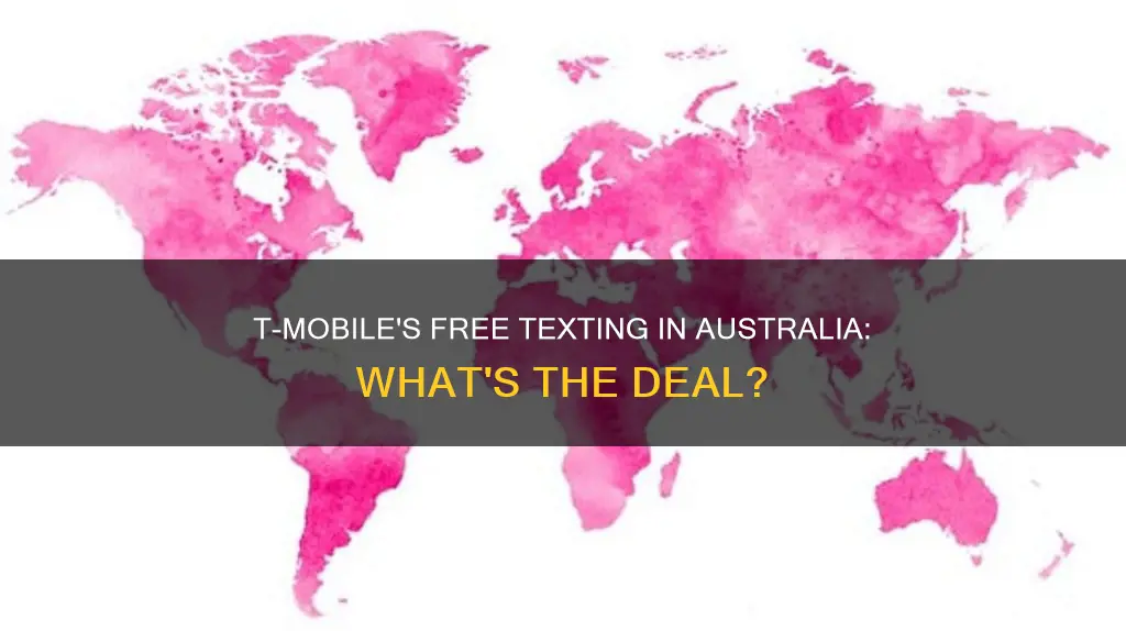 is tmobile txt free in australie