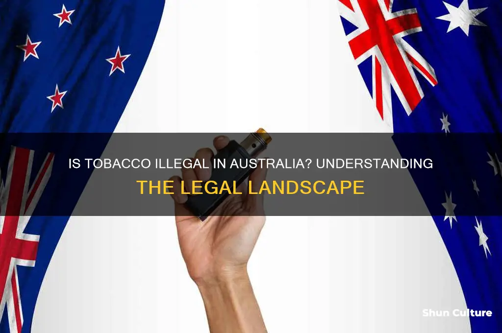 is tobacco illegal in australia