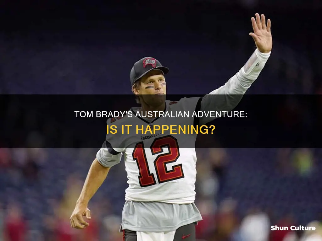 is tom brady coming to australia