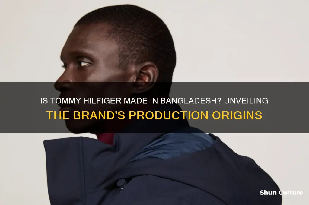 is tommy hilfiger made in bangladesh