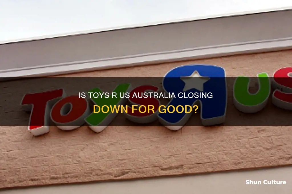 is toys r us going out of business in australia
