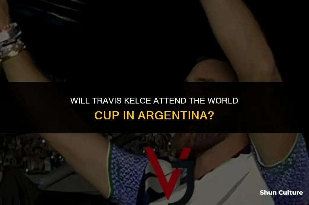 is travis kelce going to argentina