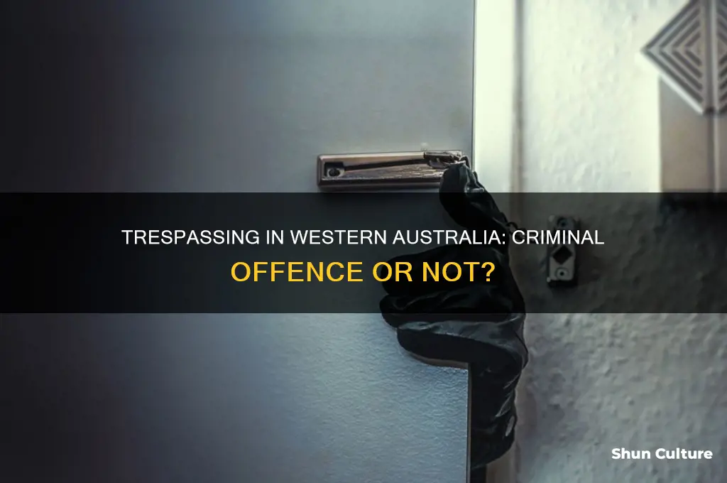 is trespass a criminal offence in western australia