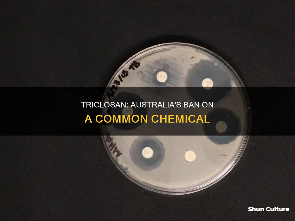 is triclosan banned in australia