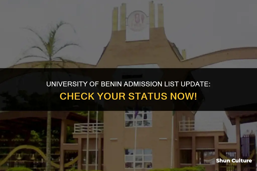 is university of benin admission list out