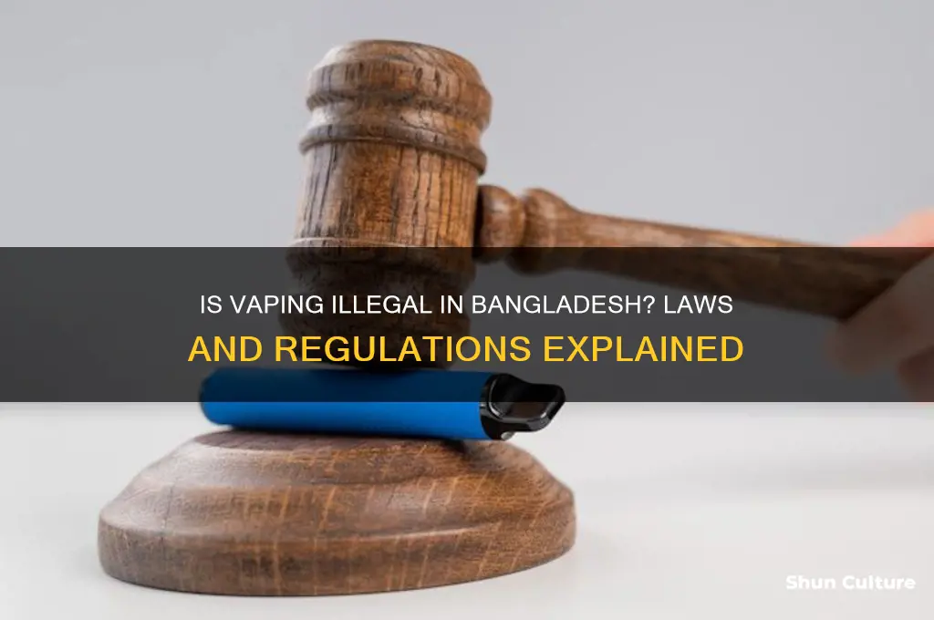 is vape illegal in bangladesh