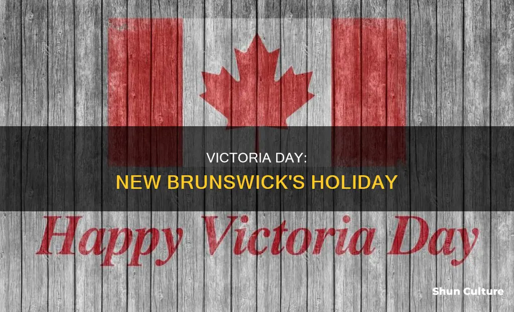 is victoria day a holiday in new brunswick