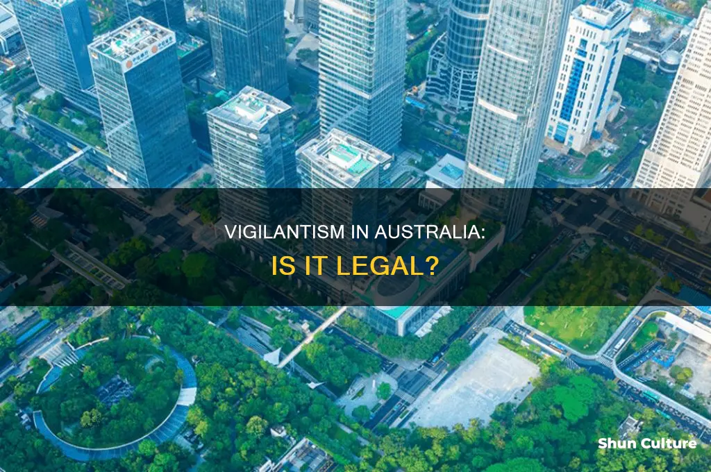 is vigilantism illegal in australia